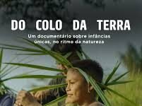 ‘Do Colo da Terra’: novo documentário sobre infâncias indígenas estreia na Itaú Cultural Play