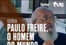 TVE exibe série sobre Paulo Freire a partir desta segunda-feira (6)
