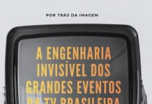 Sempre teve curiosidade para saber o que acontece por trás das telas da sua TV? Livro é lançado para desvendar a TV brasileira