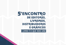 Inscrições para o 5º Encontro de Editores, Livreiros, Distribuidores e Gráficos estão abertas
