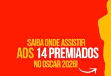 Análises e Dicas #1056 – ‘Guia Pós-Oscar 2026’