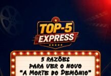 ASSISTA AQUI! TOP-5 EXPRESS: cinco motivos para encarar ‘A Morte do Demônio: Em Chamas’ e viver essa experiência no Cine Araújo