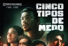 VEJA O TRAILER! ‘Cinco Tipos de Medo’, elegível para representar o Brasil no Oscar, anuncia parceria com a Hollywood Ventures Group
